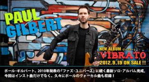 Paul Gilbert "Vibrato" Japón