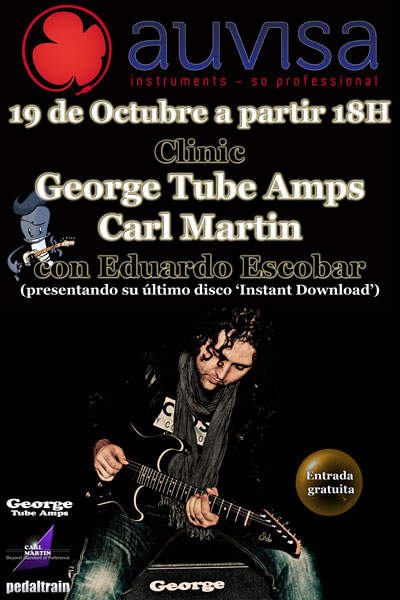 Clinic de George Tube Amps y Carl Martin en Auvisa (Mataró) 