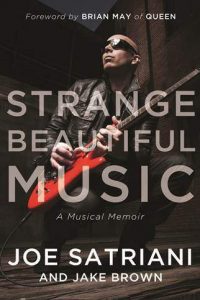 Strange Beautiful Music: A Musical Memoir de Joe Satriani