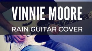Vinnie Moore Rain Guitar Cover