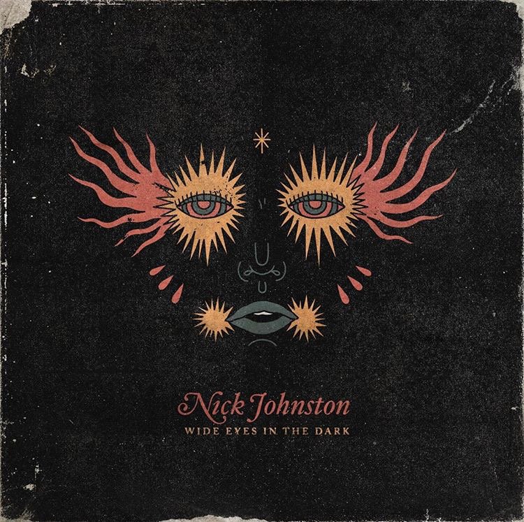 Nick Johnston Wide Eyes in the Dark 