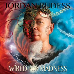 Wired for Madness Jordan Rudess